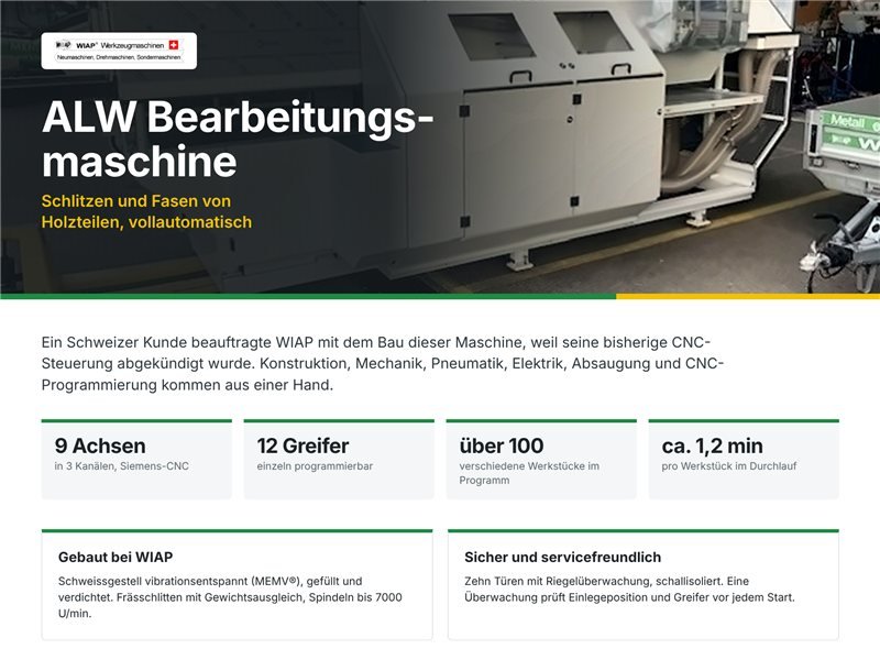 ALW Bearbeitungsmaschine – 9 Achsen, 3 Kanäle · WIAP AG