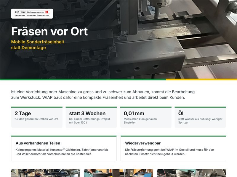 Fräsen vor Ort – Mobile Sonderfräseinheit · WIAP AG